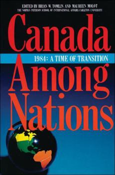 Hardcover Canada Among Nations 1984: A Time of Transition Book