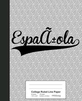 Paperback College Ruled Line Paper: ESPANOLA Notebook Book