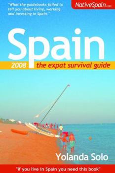 Paperback Spain: The Expat Survival Guide Book