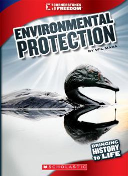 Hardcover Environmental Protection (Cornerstones of Freedom: Third Series) (Library Edition) Book