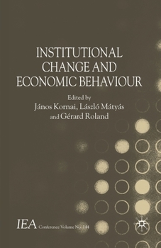 Institutional Change and Economic Behaviour (International Economic Association)
