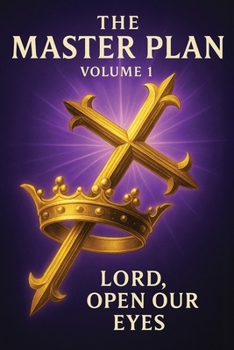 Master Plan : Volume 1