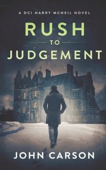 Paperback Rush to Judgement: A Scottish Crime Thriller Book