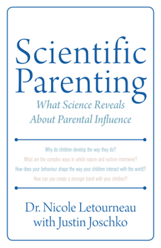 Scientific Parenting: What Science Reveals About Parental Influence