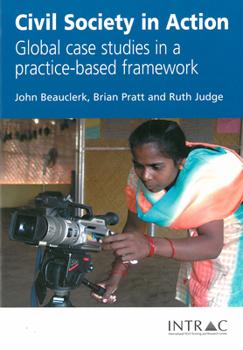 Paperback Civil Society in Action: Global Case Studies in a Practice-Based Framework Book