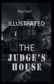 Paperback The Judge's House Illustrated Book