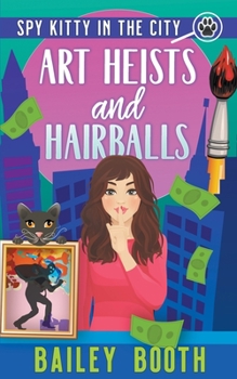 Paperback Art Heists and Hairballs Book