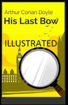 Paperback His Last Bow Illustrated Book