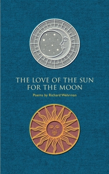 Paperback The Love of the Sun for the Moon Book