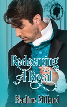 Redeeming A Royal - Book #3 of the Royals of Aldonia