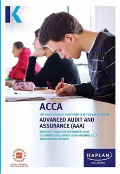 Paperback ADVACNED AUDIT AND ASSURANCE (AAA - INT/UK) - EXAM KIT Book