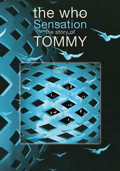 DVD Sensation: The Story of The Who's Tommy Book