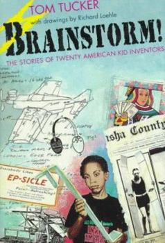 Hardcover Brainstorm!: The Stories of Twenty American Kid Inventors Book