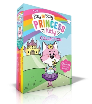 The Itty Bitty Princess Kitty Collection (Boxed Set): The Newest Princess; The Royal Ball; The Puppy Prince; Star Showers - Book  of the Itty Bitty Princess Kitty