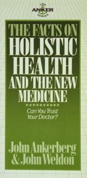 Paperback The Facts on Holistic Health and the New Medicine Book