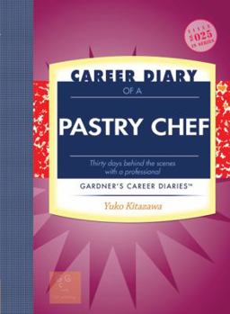 Paperback Career Diary of a Pastry Chef: Gardner's Guide Series Book