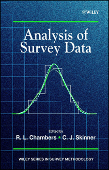 Analysis of Survey Data (Wiley Series in Survey Methodology)