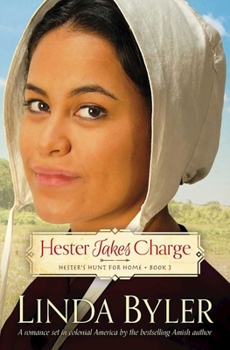 Paperback Hester Takes Charge: Hester's Hunt for Home, Book 3 Book