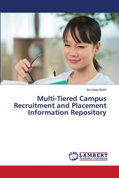 Paperback Multi-Tiered Campus Recruitment and Placement Information Repository Book