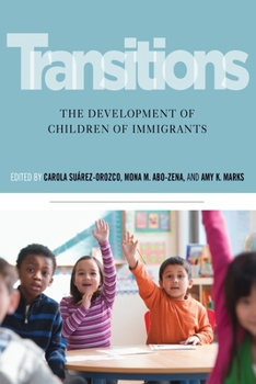Paperback Transitions: The Development of Children of Immigrants Book