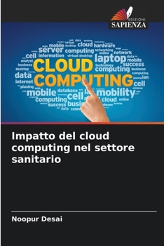 Paperback Impatto del cloud computing nel settore sanitario [Italian] Book
