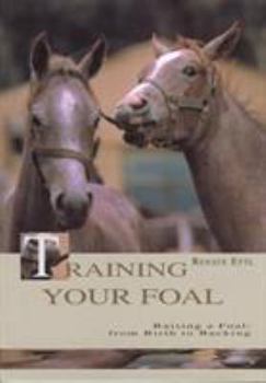Hardcover Training Your Foal Book