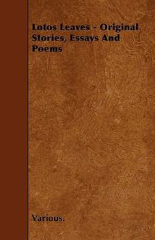 Paperback Lotos Leaves - Original Stories, Essays and Poems Book
