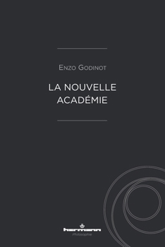 Paperback La Nouvelle Académie [French] Book