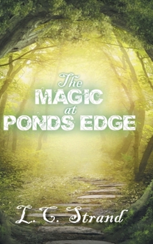 Hardcover The Magic at Ponds Edge Book