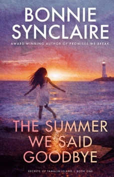 Paperback The Summer We Said Goodbye Book