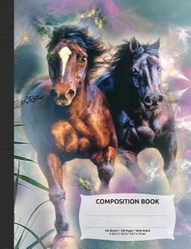 Wild Horses Composition Notebook, Wide Ruled : 100 Sheets / 200 Pages, 9-3/4 X 7-1/2