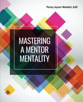 Paperback Mastering a Mentor Mentality Book