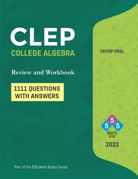 Paperback CLEP: College Algebra (750 Questions with Answers): College Level Examination Program Book