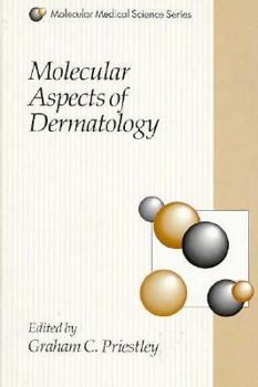 Molecular Aspects of Dermatology (Molecular Medical Science Series)