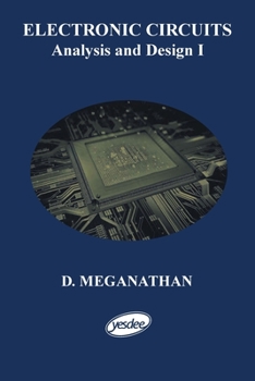 Paperback Electronic Circuits - Analysis and Design I Book