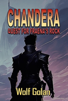 Paperback Chandera Quest for Fraena's Rock (Book 2) Book