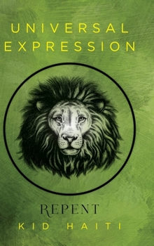 Hardcover Universal Expression: Repent Book