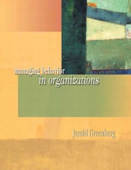 Paperback Managing Behavior in Organizations Book