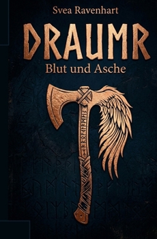 DRAUMR: Blut und Asche (German Edition)