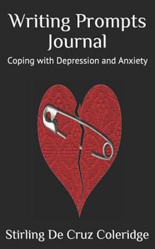 Paperback Writing Prompts Journal: Coping with Depression and Anxiety Book