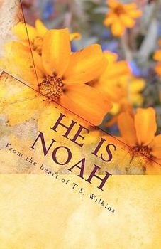 Paperback He is Noah: A Message. A Reminder. A Tribute. Book