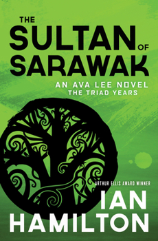 The Sultan of Sarawak - Book #14 of the Ava Lee