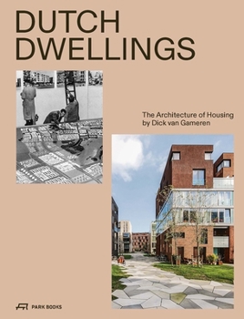 Hardcover Dutch Dwellings: The Architecture of Housing Book