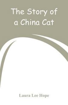 Paperback The Story of a China Cat Book
