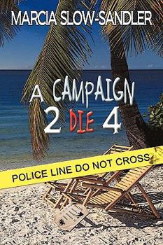 Paperback A Campaign 2 Die 4 Book