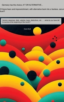 Hardcover Germany has the choice, A T OR ALTERNATIVE... Book