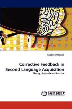 Paperback Corrective Feedback in Second Language Acquisition Book