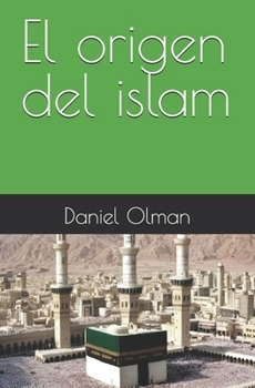 Paperback El origen del islam [Spanish] Book