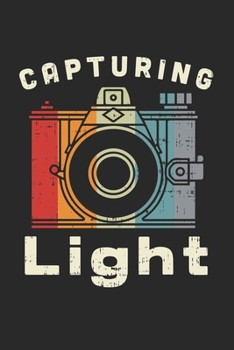 Capturing Light: FOTOGRAFEN KALENDER 2020/2021 mit Monats Planer/Wochenansicht mit Notizen und Aufgaben Feld! für Filmer & Kameramänner Fotografie ... | Wochenplaner | Organiser | (German Edition)