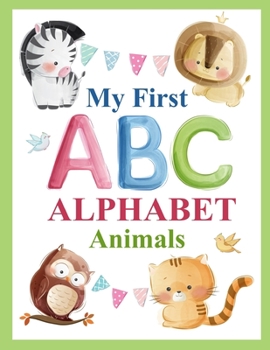 Paperback My First ABC: ALPHABET Animal Book